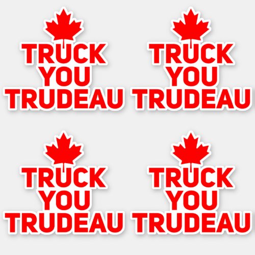 Truck you Trudeau Trucker anti Justin Trudeau  Sticker