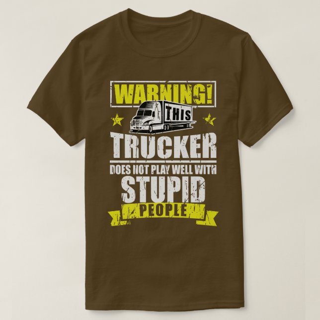 Trucker Accessories For Truck Driver & Motor Lover T-Shirt (Design Front)