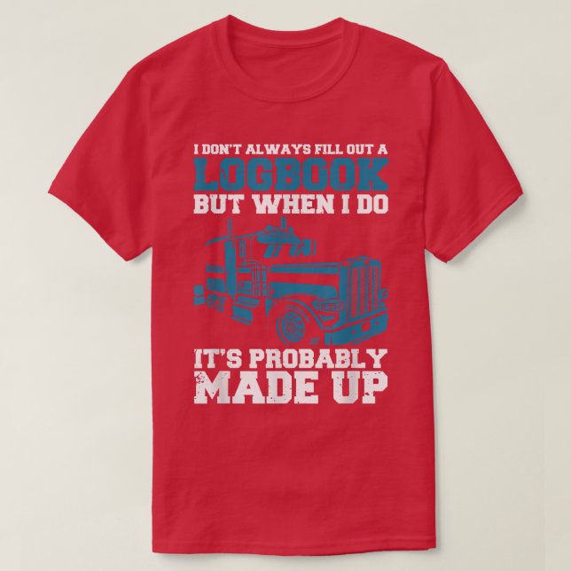 Trucker Accessories For Truck Driver & Motor Lover T-Shirt (Design Front)