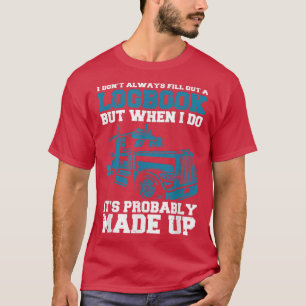 Trucker Accessories For Truck Driver & Motor Lover T-Shirt