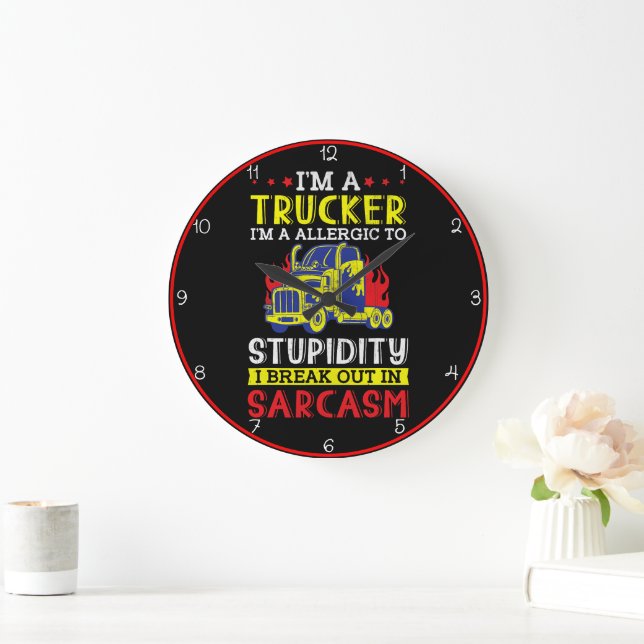 Trucker Allergic Stupidity Sarcasm Large Clock (Home)