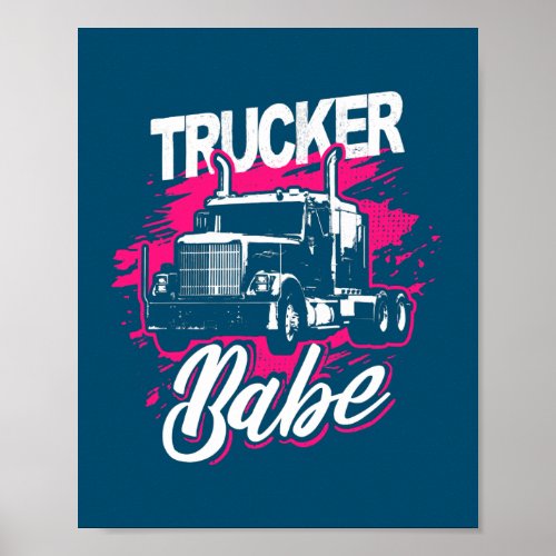 Trucker Babe Female Truck Driver Woman Trucker  Poster