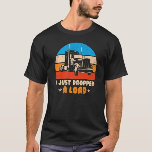 Trucker Big Rig Semi Trailer Truck Driver T_Shirt