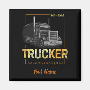Trucker Born To Be Truck Retro Driver Vintage Magnet