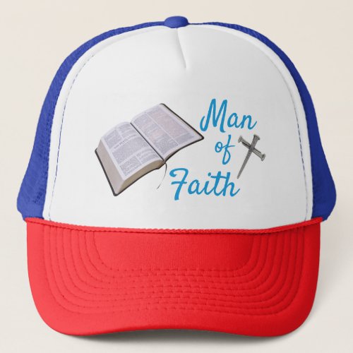 Trucker Cap Man of Faith Trucker Hat