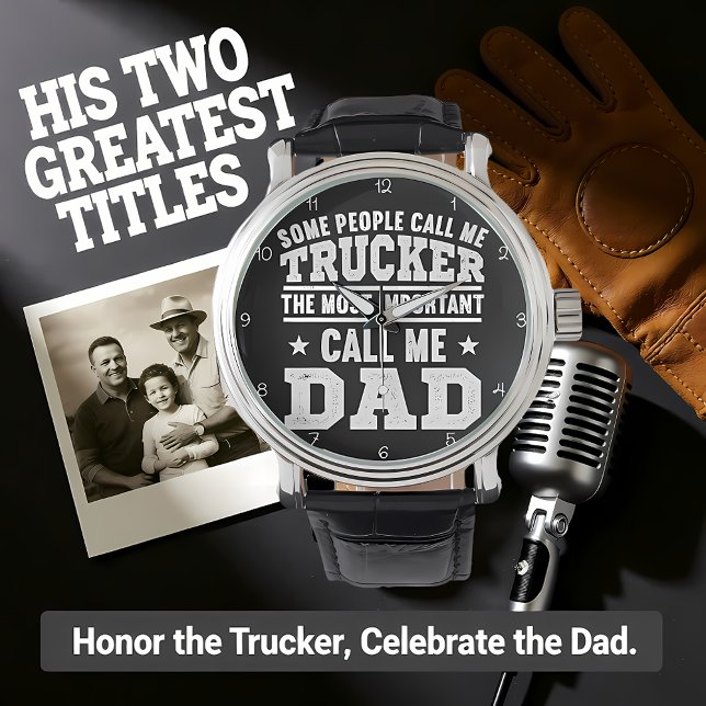 Trucker Dad: Most Important Call Watch (Creator Uploaded)