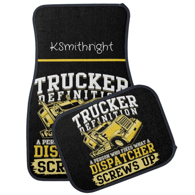 Trucker Definition: Fixes Dispatcher's Errors Car Floor Mat (Set)