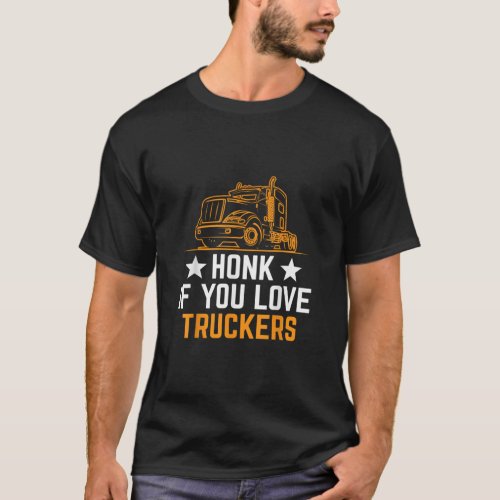 Trucker Driving Dad Trucker Father Truck Driver   T_Shirt