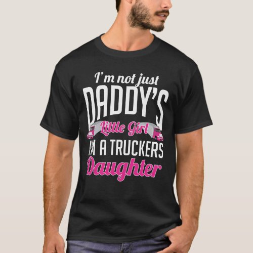 Trucker Girl Truck Driver Daughter T_Shirt