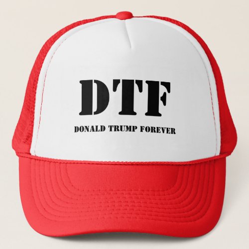 Trucker Hat DONALD TRUMP FOREVER DTF