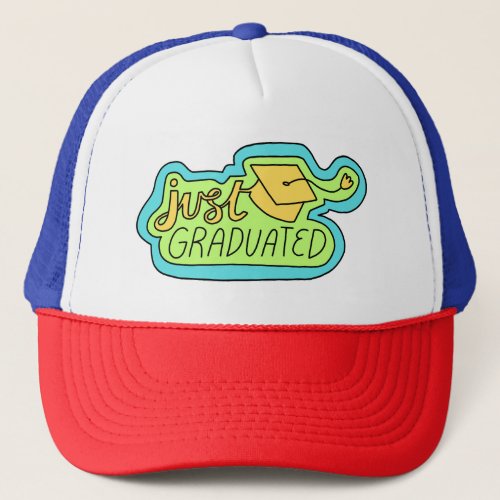 Trucker hat JUST_GRADUATED try other colors too