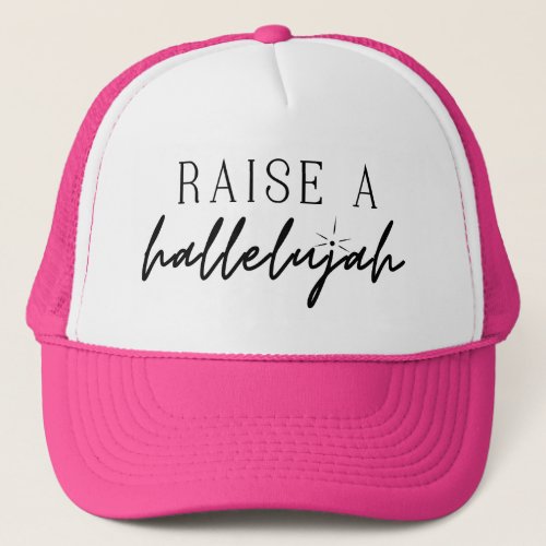 Trucker hat Raise a hallelujah worship ballcap Trucker Hat
