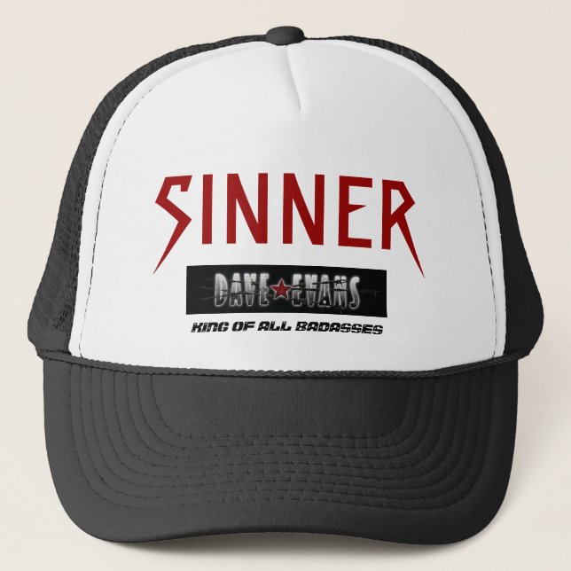 Trucker Hat, SINNER, KING OF ALL BADASSES Hat (Front)