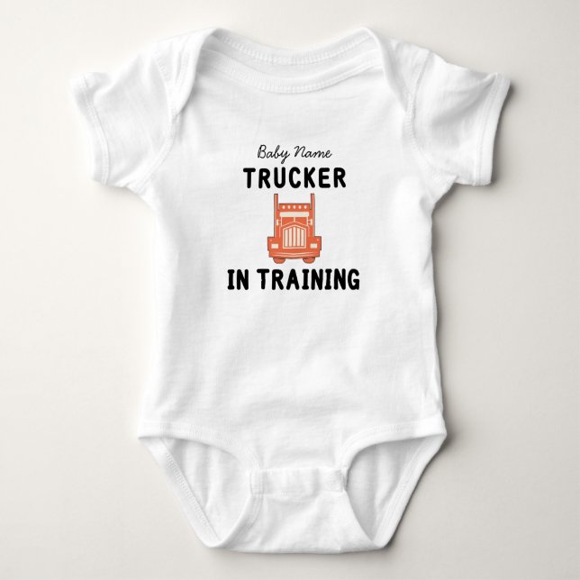 Trucker in Training Truck Driver Baby Name Baby Bodysuit (Front)