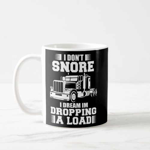 Trucker Men Women Big Rig Trucking Truckin Road L Coffee Mug