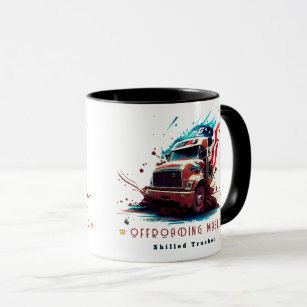 Trucker, Offroading Master, Skilled driver Mug