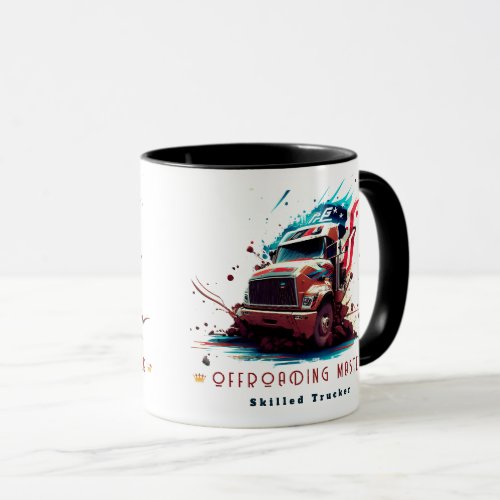 Trucker Offroading Master Skilled driver Mug