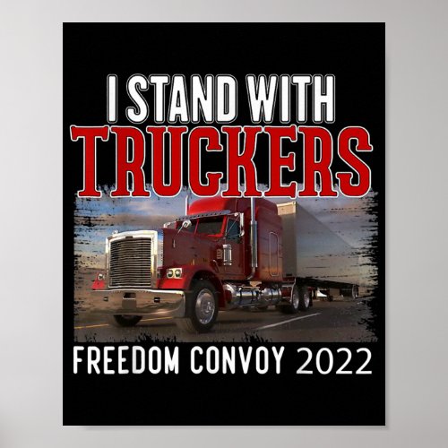 Trucker Support I Stand With Truckers Freedom Poster