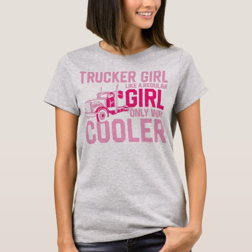 Trucker Truck Driver Girl Vintage Trucker Girl T_Shirt