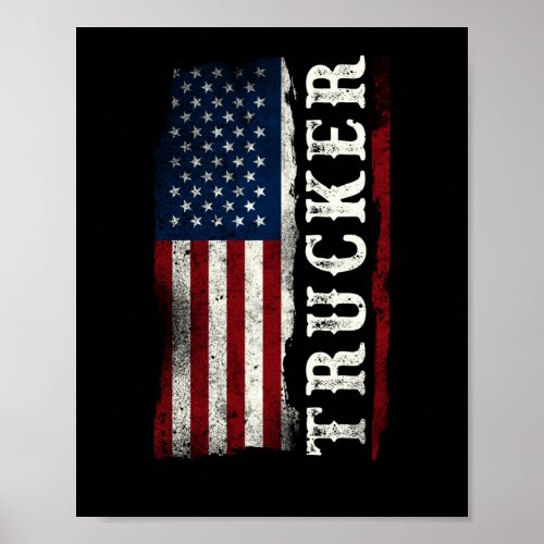 Trucker Truck Driver Trucker American Usa Flag Poster