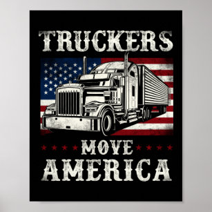 I Support American Truck Drivers! Poster for Sale by Shriva