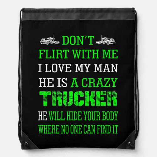 Trucker Truck Driver Were the Reason You Have  Drawstring Bag