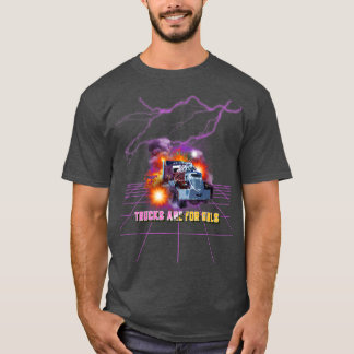 Trucker Women Big Rig Truck Trucks Are For Girls  T-Shirt