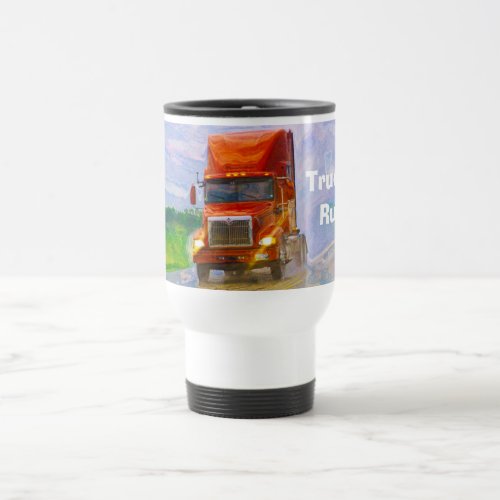 TRUCKERS BIG RIG RED TRUCK TRAVEL MUG