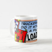 Truckers Do It Coffee Mug (Front Left)