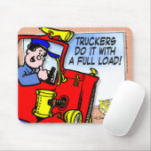 Truckers Do It Mouse Pad (With Mouse)