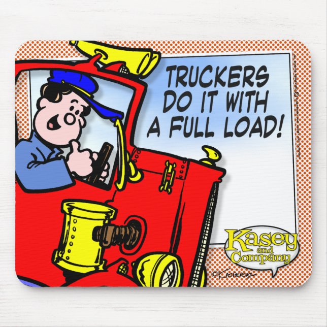 Truckers Do It Mouse Pad (Front)