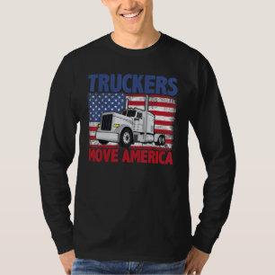 Truckers Move America Semi Truck Driver US America T-Shirt