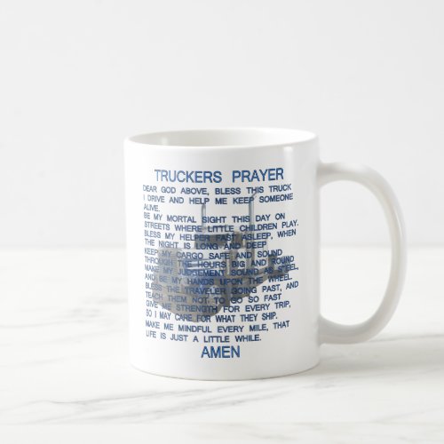 Truckers Prayer Coffee Mug