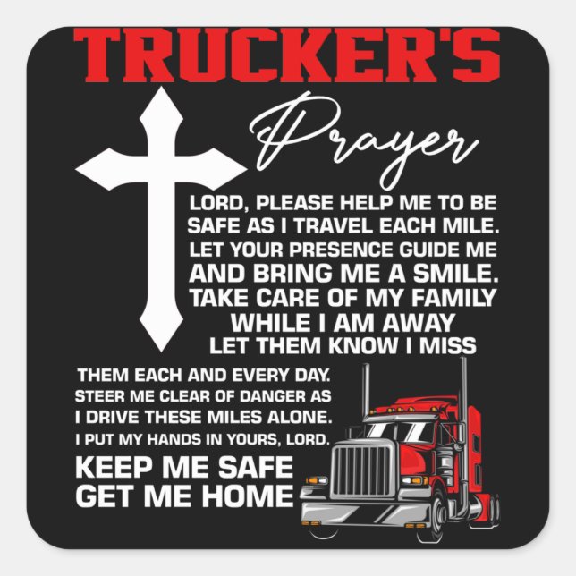 Truckers Prayer Keep Me Safe Truck Driver Square Sticker (Front)