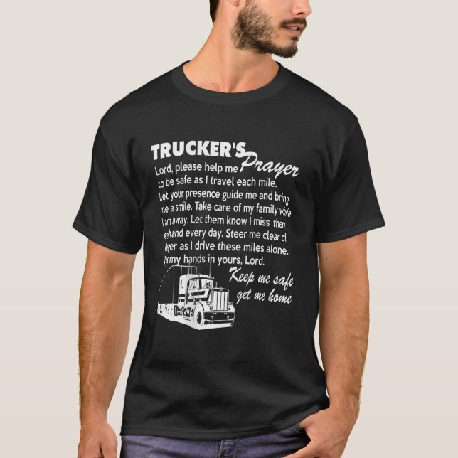 Truckers Prayer Truck Driver gift for men and wome T-Shirt (Front)
