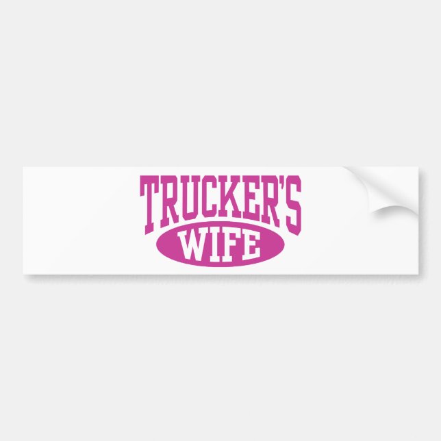 Trucker's Wife Bumper Sticker (Front)