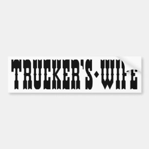 Trucker's Wife Bumper Sticker