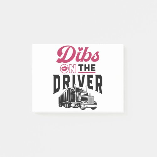 Truckers Wife Dibs on the Driver Post_it Notes
