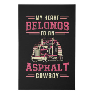 Truckers Wife My Heart Belongs Asphalt Cowboy Love Faux Canvas Print