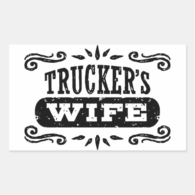 Trucker's Wife Rectangular Sticker (Front)