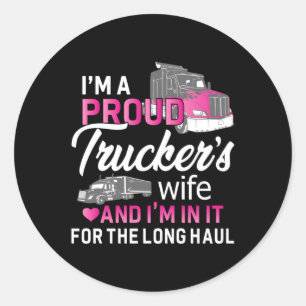 Truckers Wife Truck Driver Truckers Girl Gift Idea Classic Round Sticker