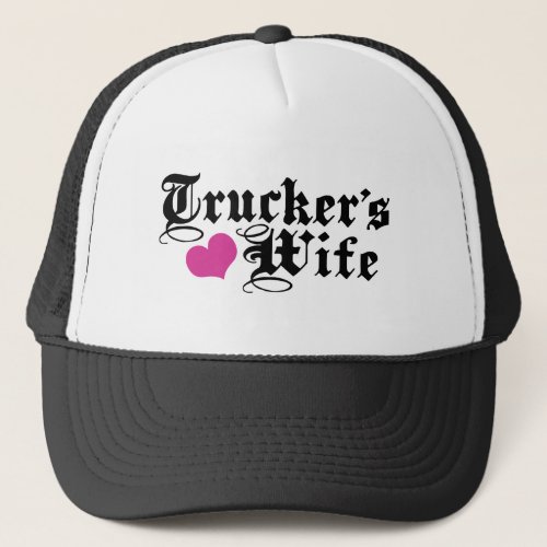 Truckers Wife Trucker Hat