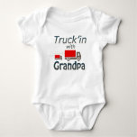 Truck&#39;in With Grandpa Baby Bodysuit at Zazzle