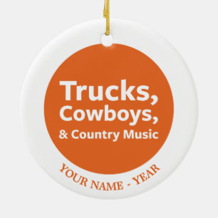Trucks, Cowboys and Country Music Ceramic Ornament