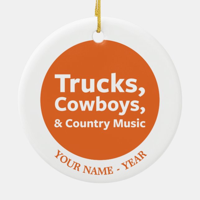 Trucks, Cowboys and Country Music Ceramic Ornament (Back)
