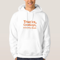 Trucks, Cowboys and Country Music Hoodie