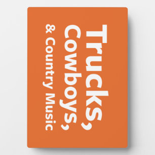 Trucks, Cowboys and Country Music Plaque