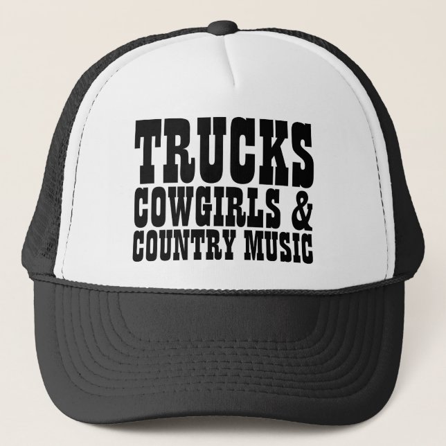 Trucks Cowgirls Country Music Trucker Hat (Front)