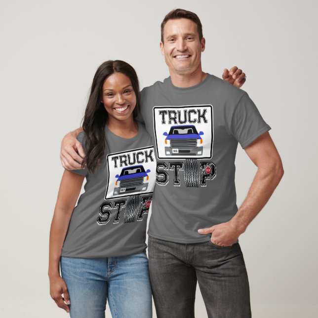 Trucks Stop Cool Haul T-Shirt (Unisex)