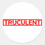 Truculent Stamp Classic Round Sticker